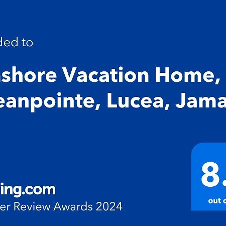 Seashore Vacation Home, Oceanpointe, Lucea, Jamaica Bagian luar foto